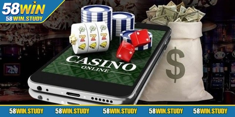 Casino 58Win - Sảnh game số 1
